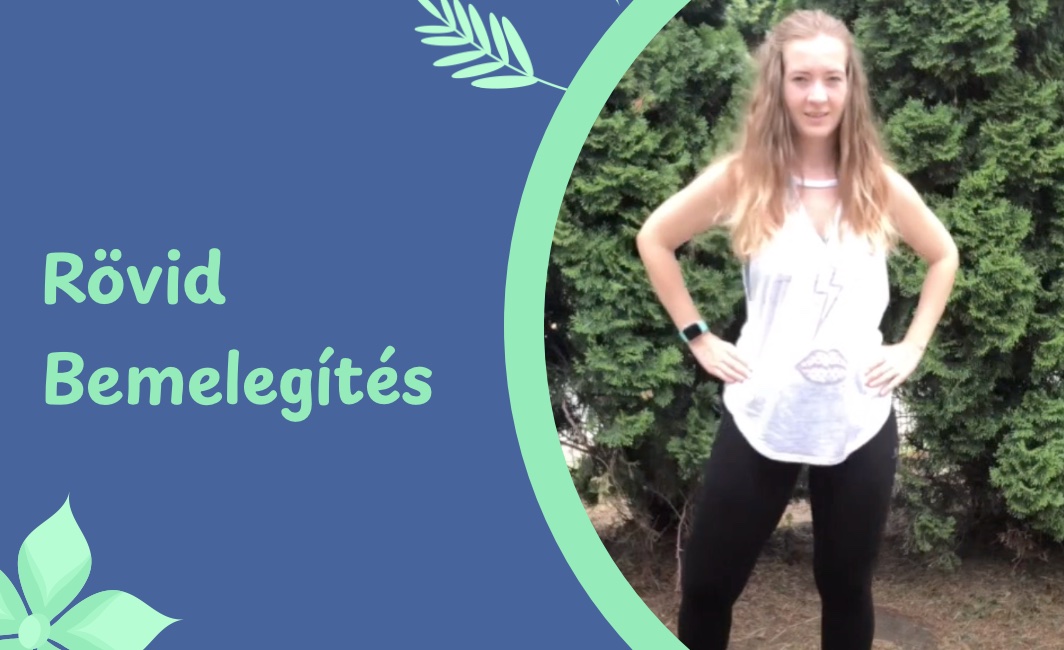 Rövid bemelegítés – online edzés